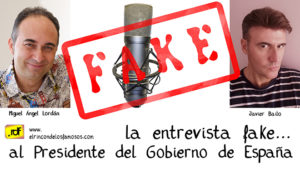 La entrevista fake al Presidente del Gobierno de España La entrevista fake al Presidente del Gobierno de España